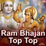Ram Bhajan Top Top - Sonu Shree Song Download
